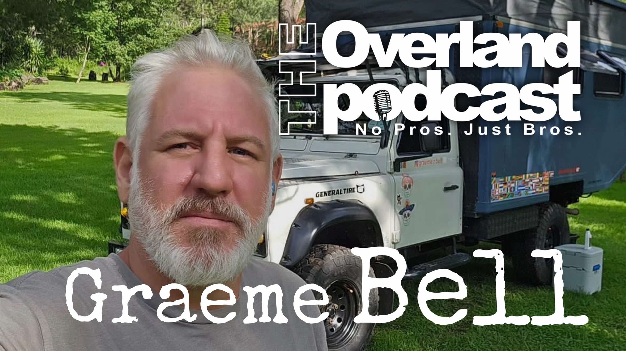 LIVE with Graeme Bell on THE Overland Podcast